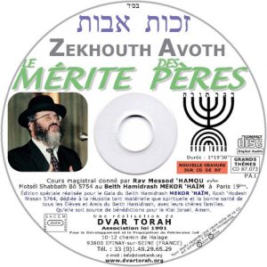 Zekhouth Avoth, le Mérite des Pères