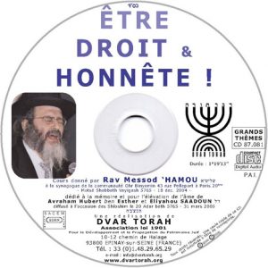 Être Droit et Honnête !