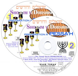 Shoalim VeDorshim - Préparation à Pessa’h