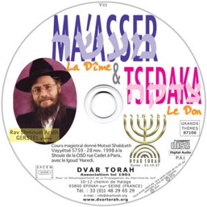 Ma'asser et Tsedaka - la Dîme et le Don