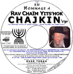 Hommage à Rav Chaïm Yits'hok CHAJKIN zal
