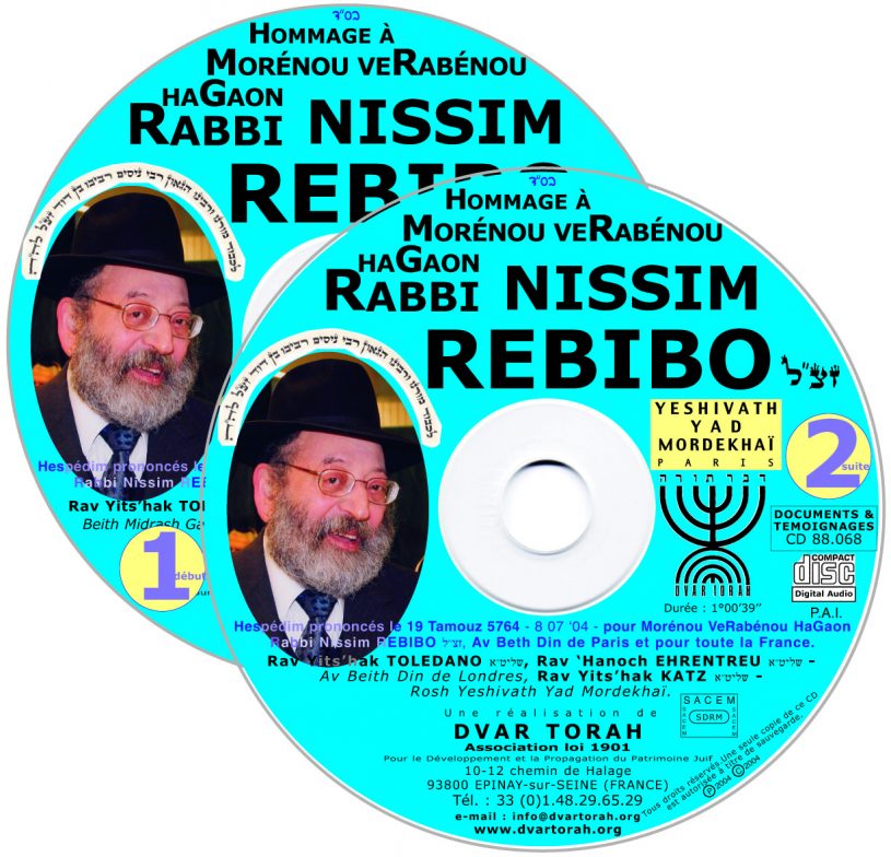 Hommage à Rabbi Nissim REBIBO  Yeshivath Yad Mordekhaï