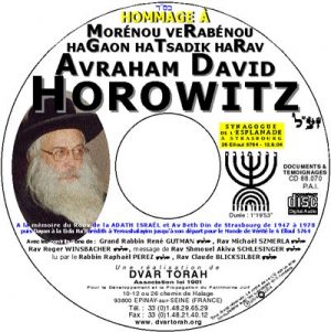 Hommage à Rav Avraham David HOROWITZ zal Strasbourg sept 04