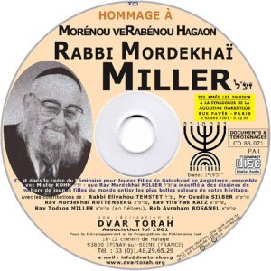 Hommage à Rabbi Mordekhaï MILLER zal