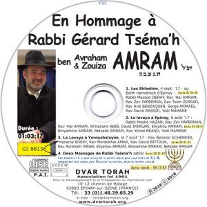 En Hommage à Rabbi Gérard Tséma’h AMRAM zatsal - Yerousha...