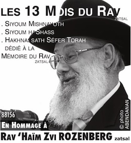 En Hommage à Rav ‘Haïm Zvi ROZENBERG zatsal – les 13 mois du Rav – Paris