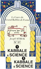 La Kabbale et les Sciences Modernes (début et suite)