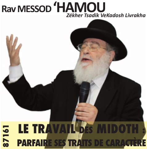 Le Travail des Midoth – Parfaire ses Traits de Caractère