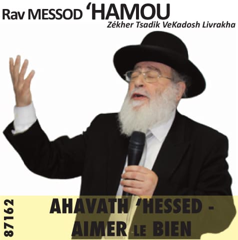 Ahavath Hessed – Aimer le Bien