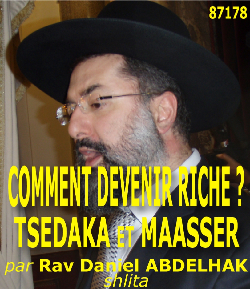 Comment devenir riche ? La Tsedaka et le Maaser