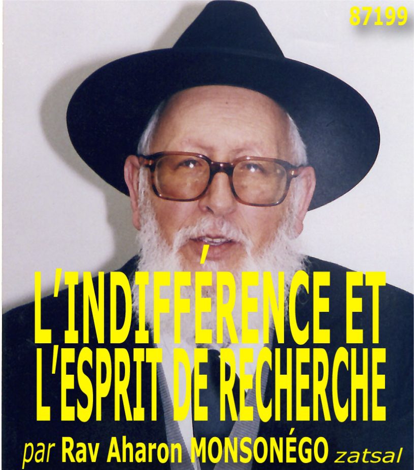 L’indifférence et l’esprit de recherche