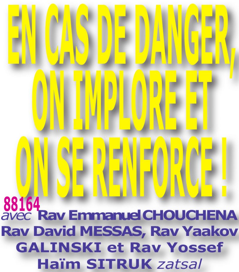 En cas de danger, on implore et on se renforce